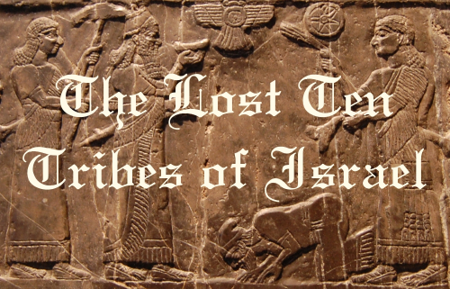 The Lost Ten Tribes